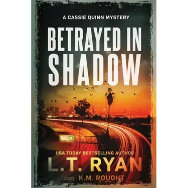 Betrayed in Shadow
