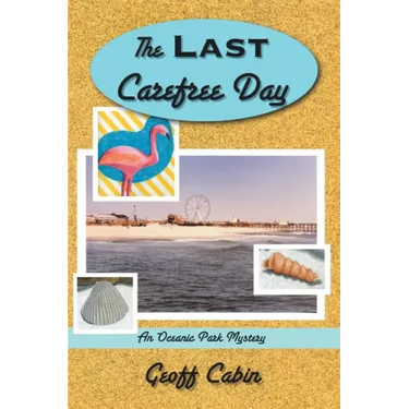The Last Carefree Day: An Oceanic Park Mystery