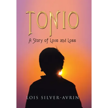 Tonio: A Story of Love and Loss