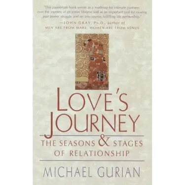 Love's Journey: The Seasons and Stages of Relationship