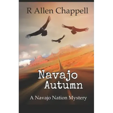 Navajo Autumn: A Navajo Nation Mystery