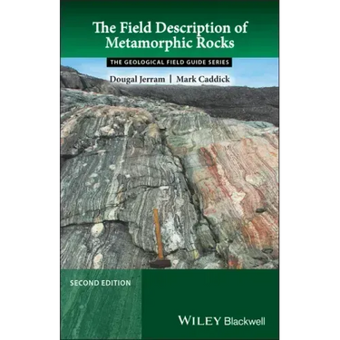 The Field Description of Metamorphic Rocks