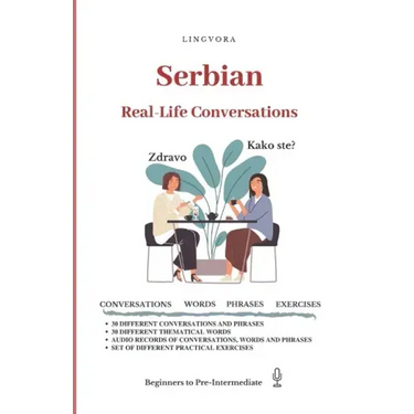 Serbian: Real-Life Conversations for Beginners