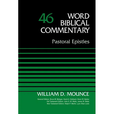 The Pastoral Epistles, Volume 46: 46