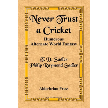 Never Trust a Cricket
