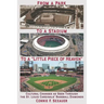 From a Park to a Stadium to a Little Piece of Heaven: Cultural Changes As Seen Through the St. Louis Cardinals Baseball Diamonds