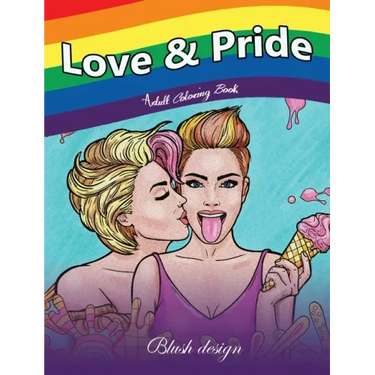Love & Pride: Adult Coloring Book