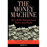 The Money Machine: How KKR Manufactured Power and Profits