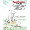 Red Feather and the Great White Bear