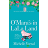 The O'Mara's in LaLa Land