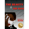 Courtney D. Oliver: Flawed and Still Favored The Beauty & The Boss