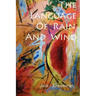 The Language of Rain and Wind