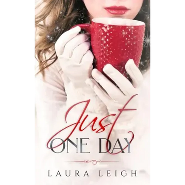 Just One Day: A Christian Novella