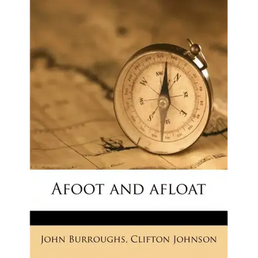 Afoot and Afloat
