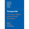 Tocqueville: The Ancien Régime and the French Revolution