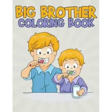 Big Brother Coloring Book: Fun and Entertaining Coloring Designs for Kids to Prepare Them for a New Role