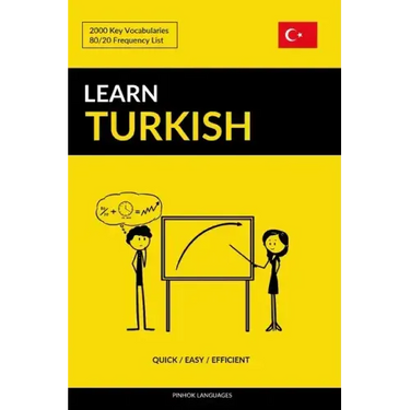 Learn Turkish - Quick / Easy / Efficient: 2000 Key Vocabularies