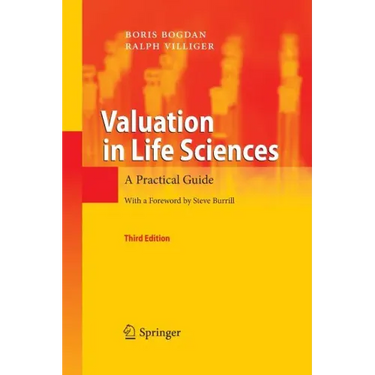 Valuation in Life Sciences: A Practical Guide