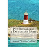 Pot Smugglers: 5 East of the Light