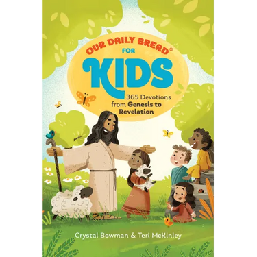 Our Daily Bread for Kids: 365 Devotions from Genesis to Revelation, Volume 2 (a Children's Daily Devotional for Girls and Boys Ages 6-10)