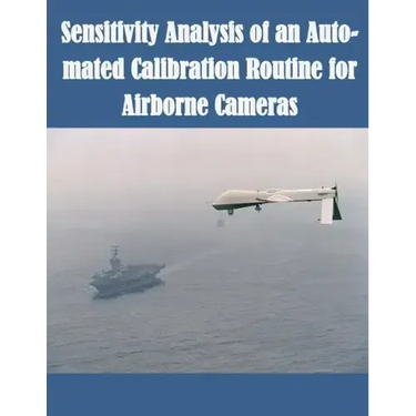 Sensitivity Analysis of an Auto-mated Calibration Routine for Airborne Cameras