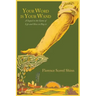 Your Word Is Your Wand: A Sequel to "The Game of Life and How to Play It"