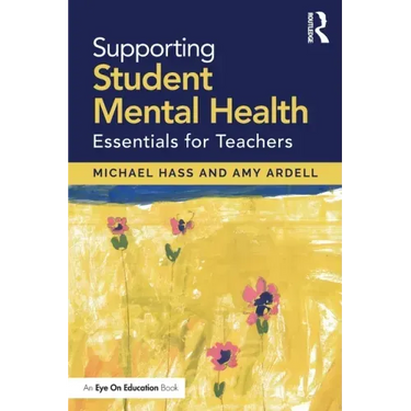 Supporting Student Mental Health: Essentials for Teachers