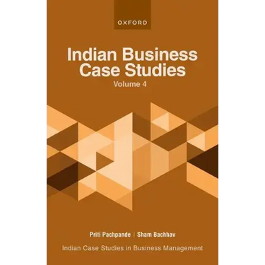 Indian Business Case Studies Volume IV