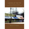 Layers of Truth: A Novel Set During the Turbulent 1964 Mississippi Freedom Summer Project
