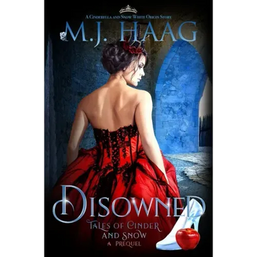 Disowned: A Cinderella and Snow White origin story