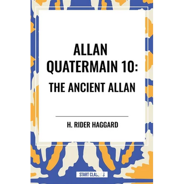 Allan Quatermain: The Ancient Allan