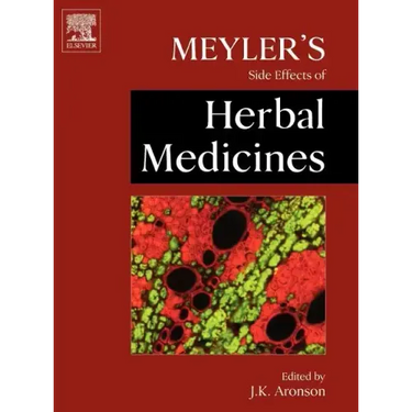 Meyler's Side Effects of Herbal Medicines