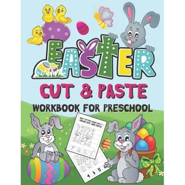 Easter Cut and Paste Workbook for Preschool: Scissor Skills Activity Book for Kids Ages 3-5 (Wonderful Easter Day Gift)