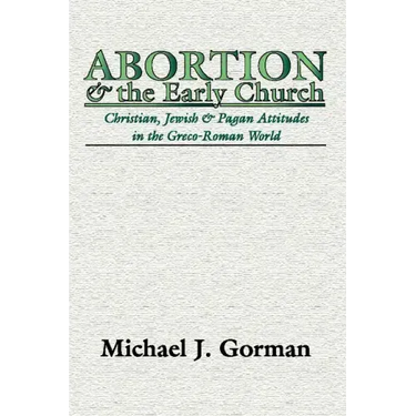 Abortion and the Early Church