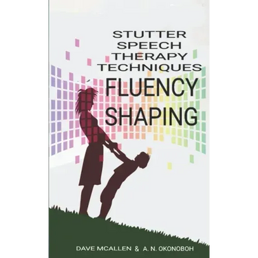 Stutter Speech Therapy Techniques: Fluency Shaping