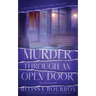 Murder Through an Open Door: The Truth is an Open Book