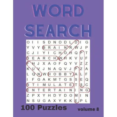 Word Search Puzzle Book Vol. 8: A fun and entertaining way to stimulate your brain or just pass the time
