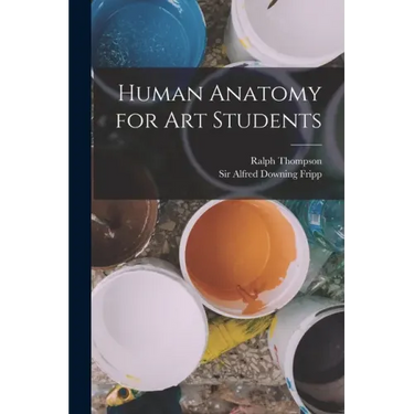 Human Anatomy for art Students