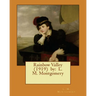 Rainbow Valley (1919) by: L. M. Montgomery