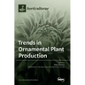 Trends in Ornamental Plant Production