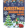 Christmas Coloring Book For Kids: Easy and Cute Christmas Holiday Coloring Designs for Children