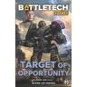 BattleTech Legends: Target of Opportunity