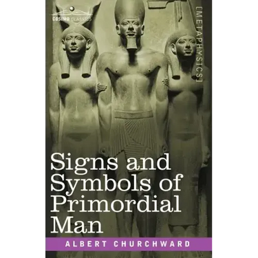 Signs and Symbols of Primordial Man
