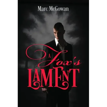A Fox's Lament
