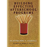 Building Effective Afterschool Programs