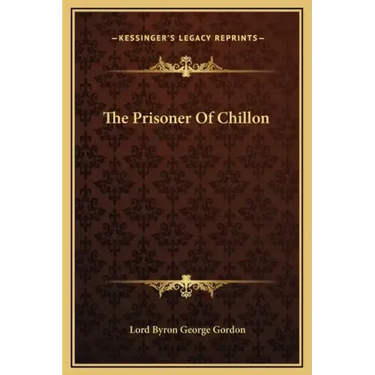 The Prisoner of Chillon