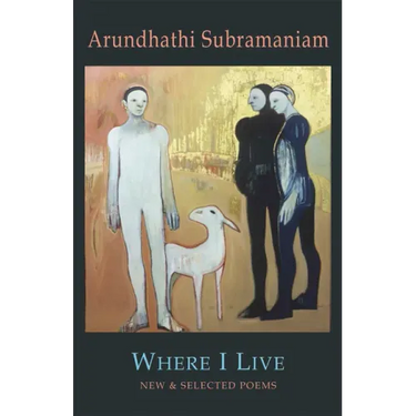 Where I Live: New & Selected Poems