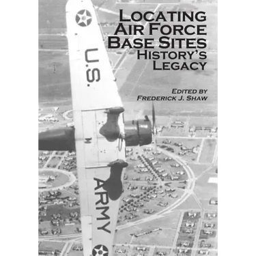 Locating Air Force Base Sites: History's Legacy