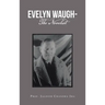 Evelyn Waugh- the Novelist