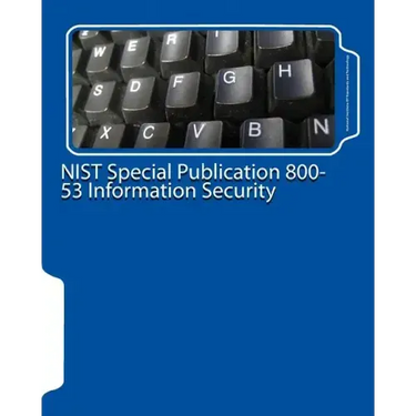 NIST Special Publication 800-53 Information Security